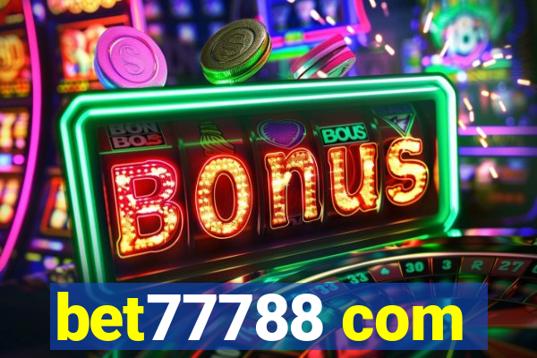 bet77788 com